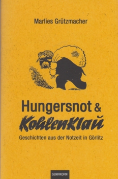 Hungersnot und Kohleklau